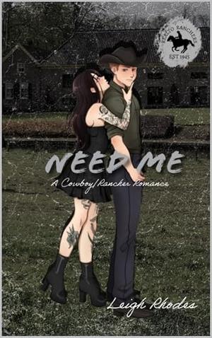 Need me by Leigh Rhodes
