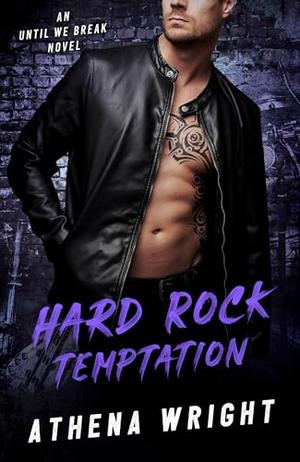 Hard Rock Temptation by Athena Wright