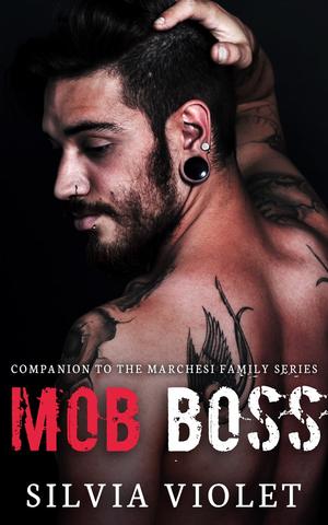 Mob Boss (The Marchesi Family #1)