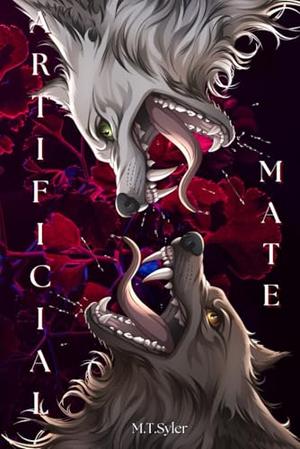 Artificial Mate by M.T. Syler