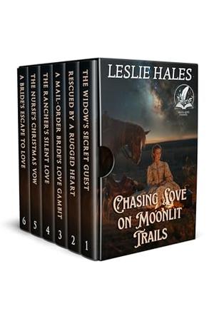 Chasing Love on Moonlit Trails: A Historical Western Romance Collection by Leslie Hales