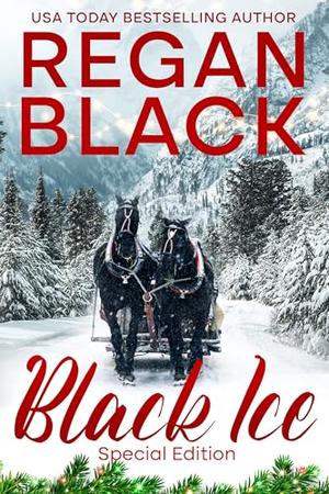 Black Ice: Special Edition by Regan Black