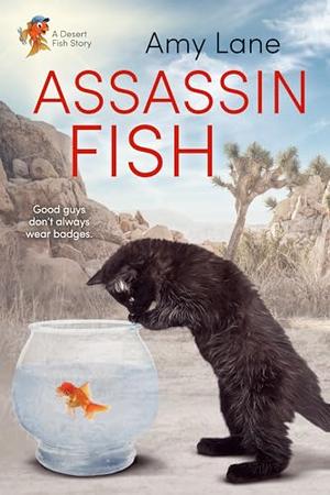 Assassin Fish by Amy Lane