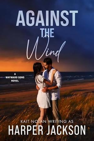 Against the Wind (Wayward Sons #1.5)