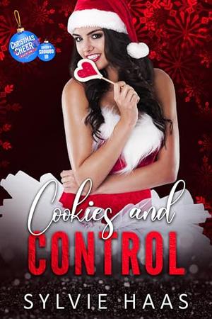 Cookies and Control (Christmas Cherry Auction #12)