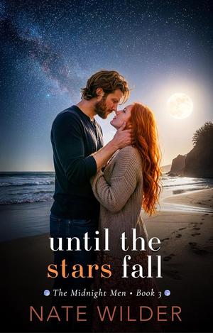 Until the Stars Fall by Nate Wilder