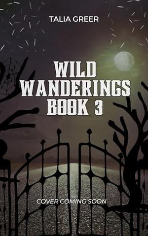 Hat Man Harvest (Wild Wanderings #3)