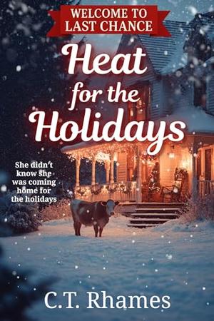 Heat for the Holidays by C.T. Rhames