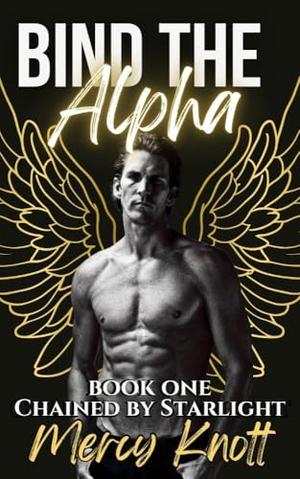 Bind the Alpha by Mercy Knott