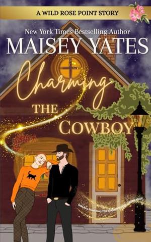 Charming the Cowboy by Maisey Yates