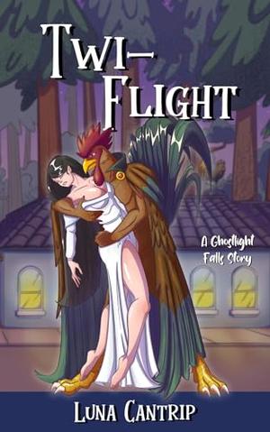 Twi-Flight (Ghostlight Falls) by Luna Cantrip