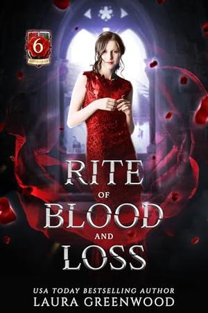 Rite of Blood and Loss by Laura Greenwood