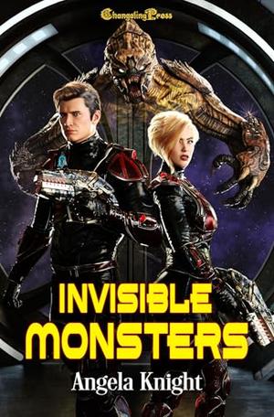 Invisible Monsters : A Sci _Fi Futuristic BDSM Romance (Mothership Rangers #2)