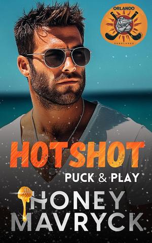 Hotshot by Honey Mavryck