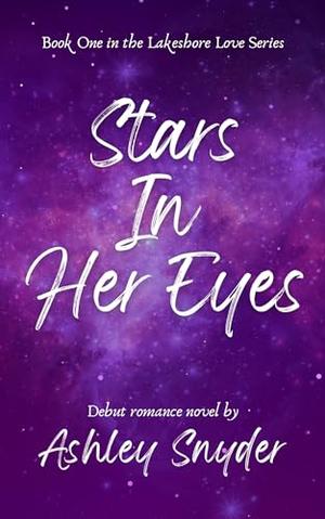 Stars In Her Eyes by Ashley Snyder