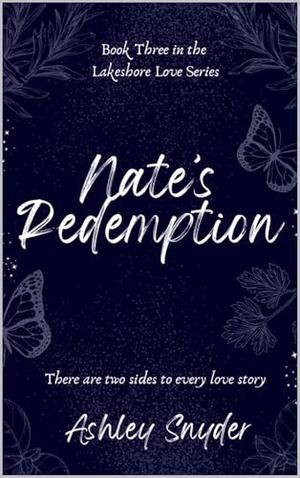 Nate's Redemption: A Workplace Romance by Ashley Snyder