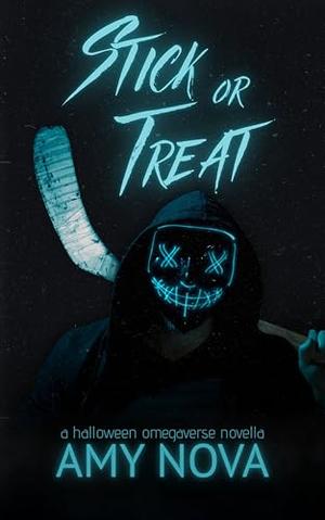 Stick or Treat: A Halloween Hockey Novella by Amy Nova