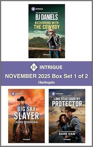Harlequin Intrigue November 2025 - Box Set 1 of 2 by B.J. Daniels, Juno Rushdan, Barb Han