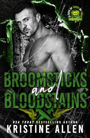 Broomsticks and Bloodstains: Russian Bratva Duet by Kristine Allen