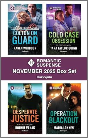 Harlequin Romantic Suspense November 2025 - Box Set by Karen Whiddon, Tara Taylor Quinn, Bonnie Vanak, Maria Lokken
