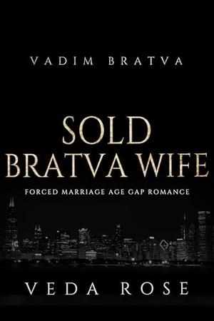 Sold Bratva Wife (Vadim Bratva #14)