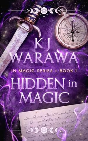 Hidden in Magic: A Witchy, Second Chance Paranormal Romance (In Magic #1)