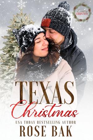 Texas Christmas by Rose Bak