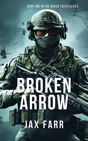 Broken Arrow by Jax Farr