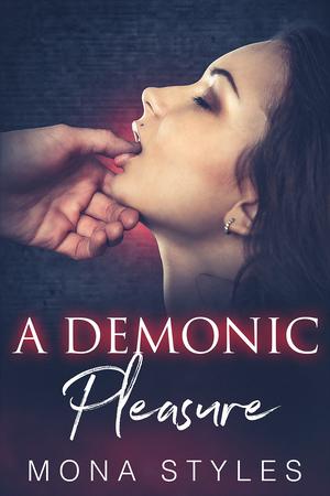 A Demonic Pleasure by Mona Styles