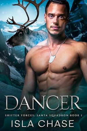 Dancer (Shifter Forces: Santa Squadron #1)