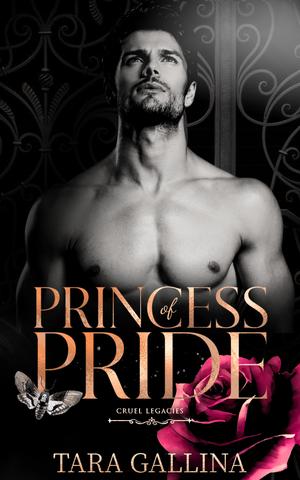 Princess of Pride (Cruel Legacies #2)