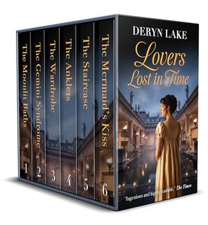 LOVERS LOST IN TIME BOOKS 1-6: six enchanting and captivating time-slip historical romances by Deryn Lake
