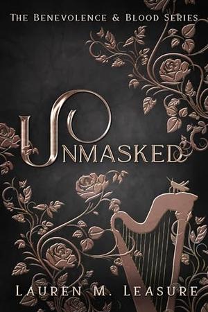 Unmasked by Lauren M. Leasure