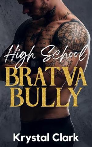 High School Bratva Bully (Bratva Pregnancy Fantasies #2)