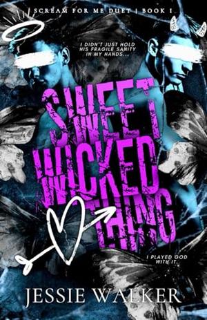 Sweet Wicked Thing by Jessie Walker
