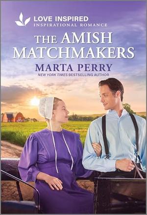 The Amish Matchmakers: An Uplifting Inspirational Romance (Brides of Lost Creek #9)