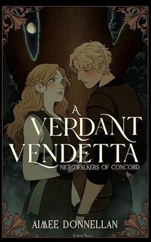 A Verdant Vendetta (Nightwalkers of Concord #2)