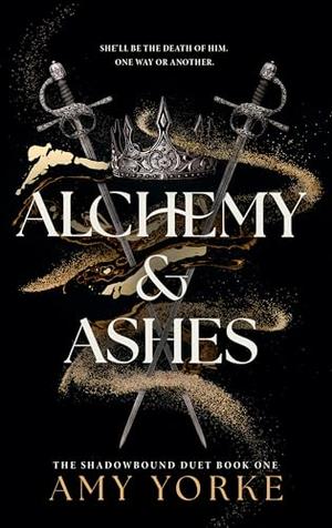 Alchemy & Ashes by Amy Yorke