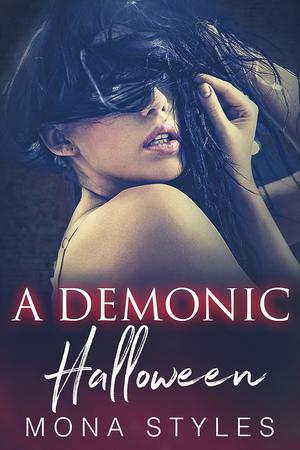 A Demonic Halloween by Mona Styles