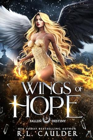 Wings of Hope by R.L. Caulder, M. Sinclair