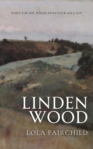 Lindenwood by Lola Fairchild