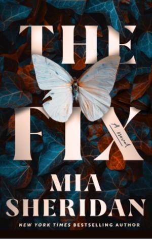 The Fix by Mia Sheridan