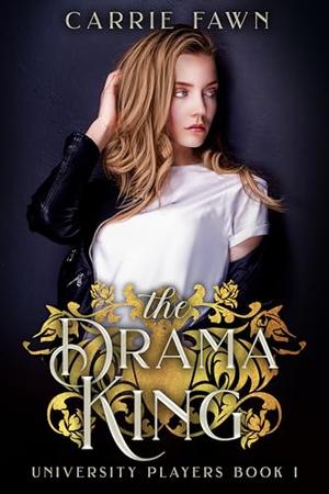 The Drama King (The University Players Duet #1)