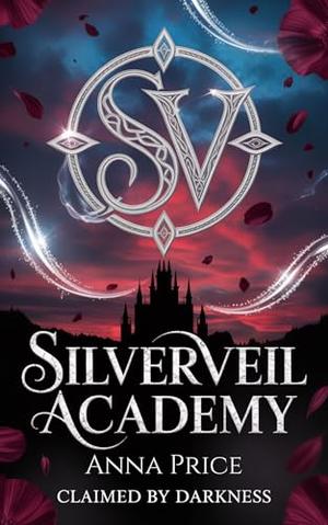Claimed by Darkness (Silverveil Academy #1)