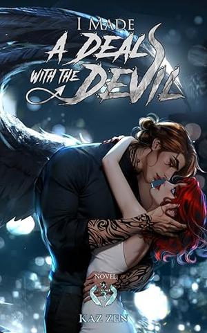 I Made a Deal with the Devil (Light Novel Volume 3) by Kaz Zen