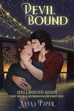 Devil Bound: The Devil's Necromancer Part One by Alexa Piper