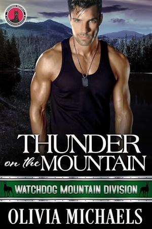 Thunder on the Mountain (Watchdog Mountain Division #5)