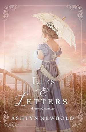 Lies and Letters: A Regency Romance (Change of Heart #3)