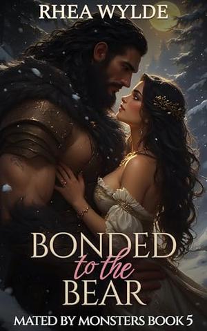 Bonded to the Bear by Rhea Wylde