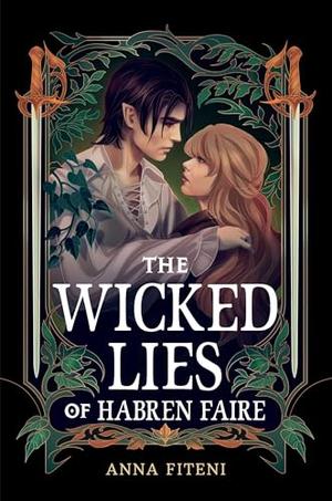The Wicked Lies of Habren Faire by Anna Fiteni